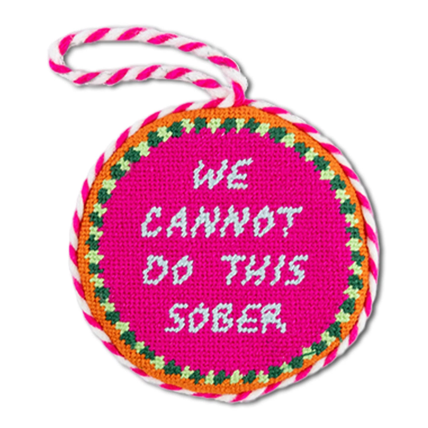 Needlepoint Ornament- Sober