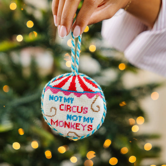 Needlepoint Ornament- Not My Circus